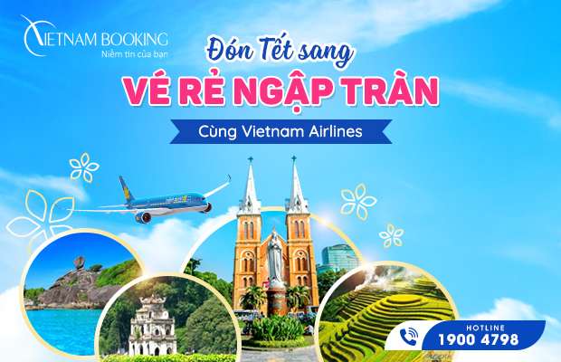 Vé máy bay Tết 2021 Vietnam Airline chỉ từ 799k